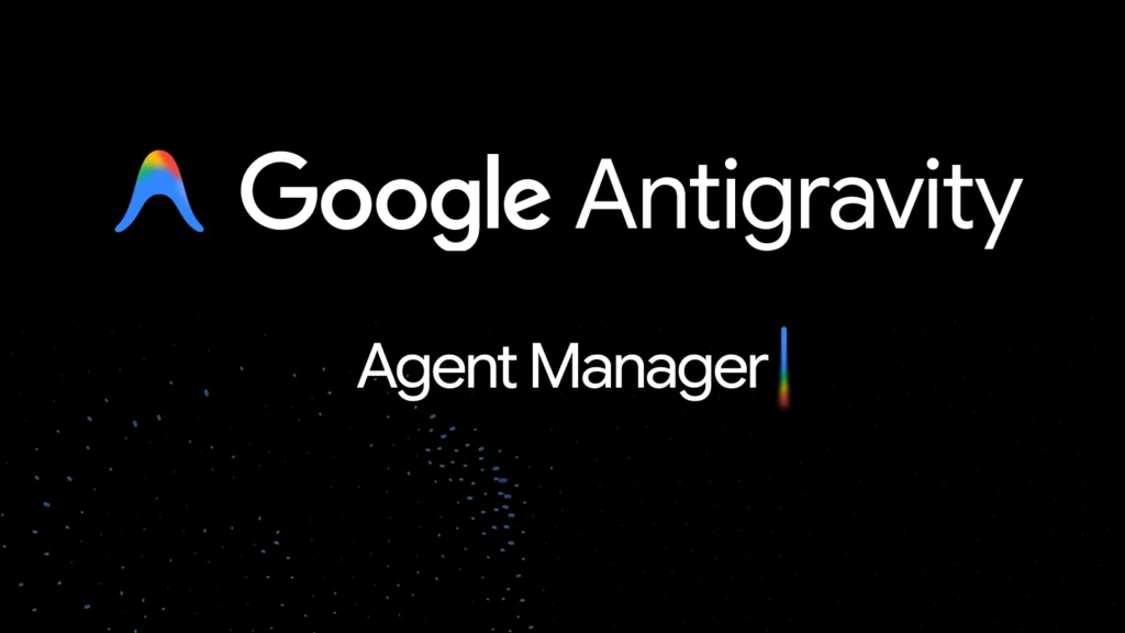 Google Antigravity's Agent Manager helps you to manage your agents for your building